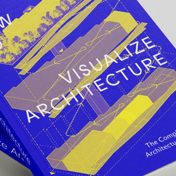 كيفية تصور الهندسة المعمارية: دليل لتمثيل معماري أفضل
