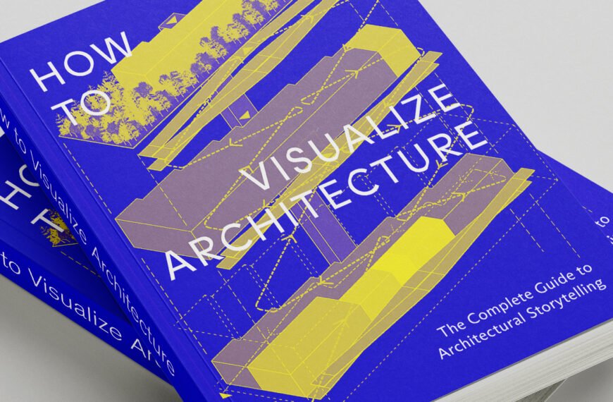 كيفية تصور الهندسة المعمارية: دليل لتمثيل معماري أفضل